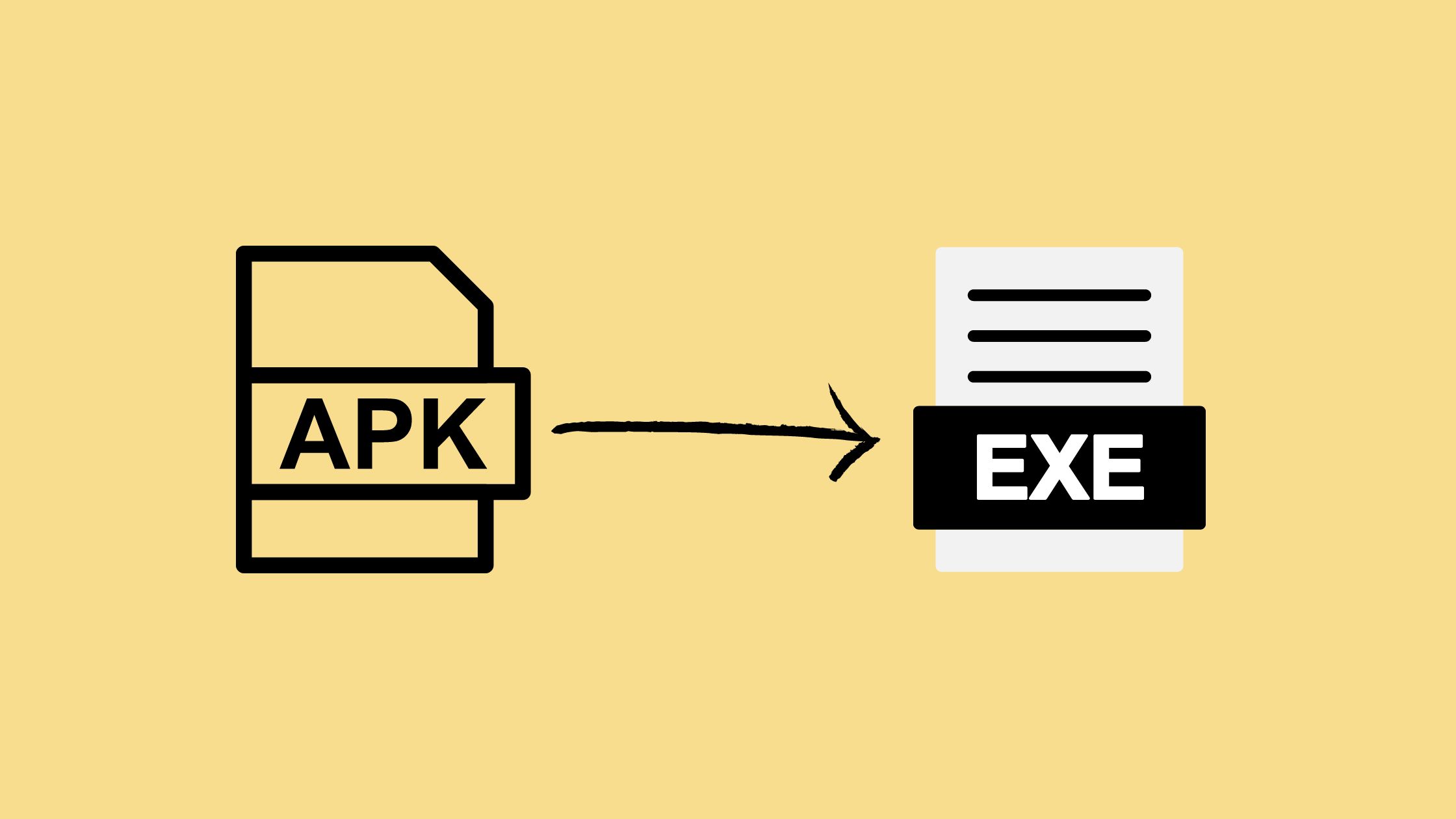 How to Change Apk File to EXE